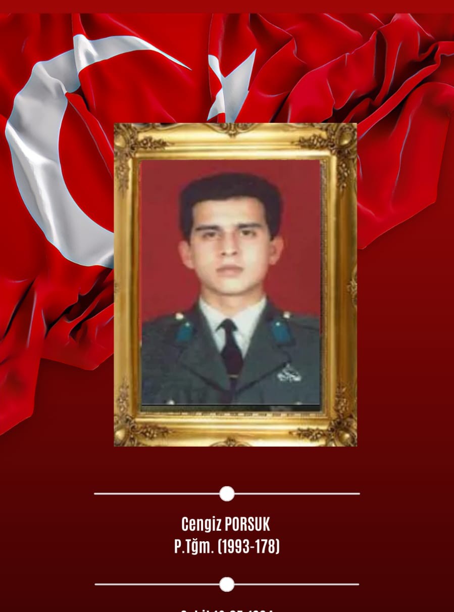 Şehit Devre Arkadaşımız P.Tğm. Cengiz PORSUK 